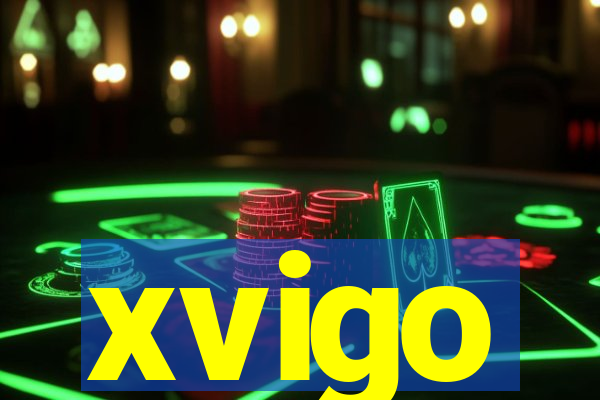 xvigo
