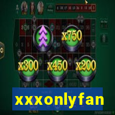 xxxonlyfan