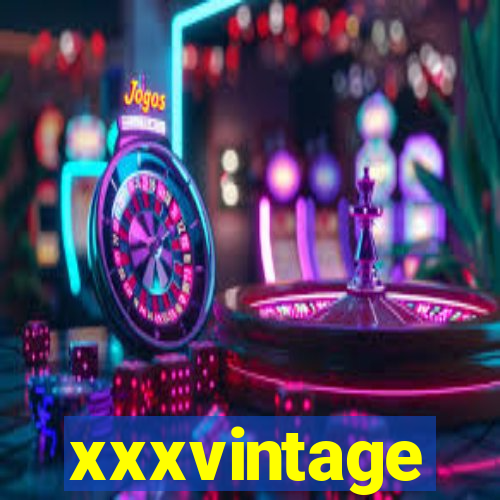 xxxvintage