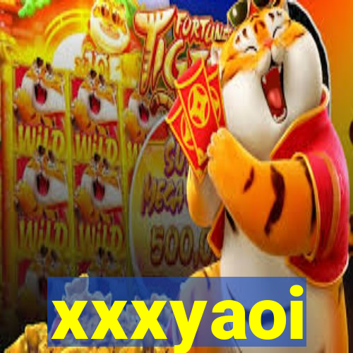 xxxyaoi