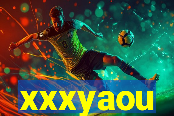 xxxyaou