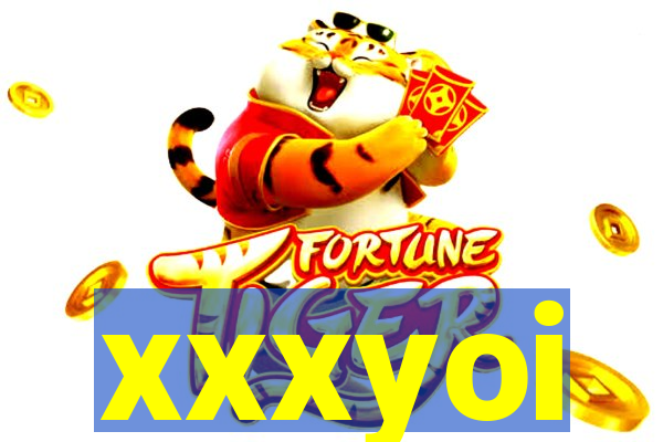 xxxyoi