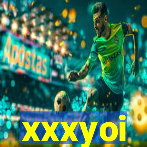 xxxyoi