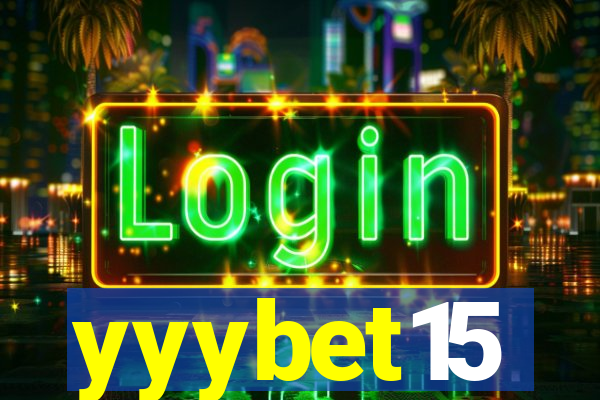 yyybet15