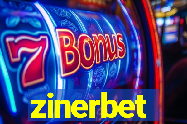 zinerbet