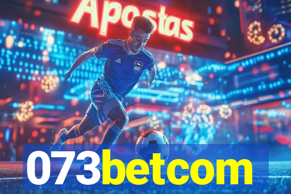 073betcom