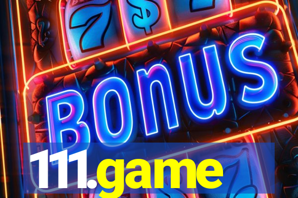 111.game