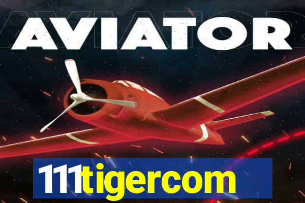 111tigercom