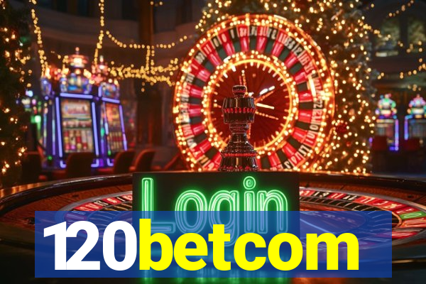 120betcom