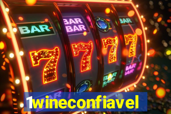 1wineconfiavel