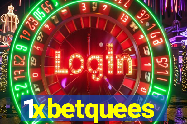 1xbetquees