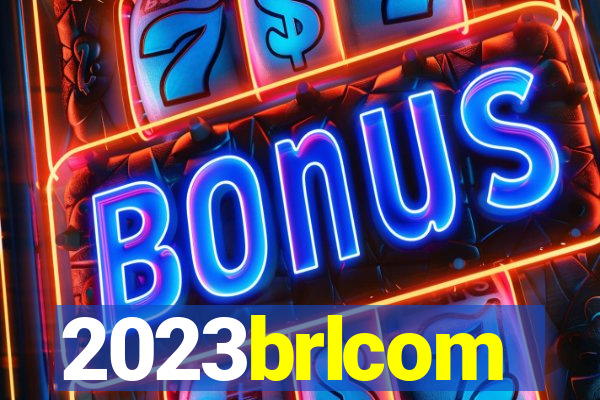 2023brlcom