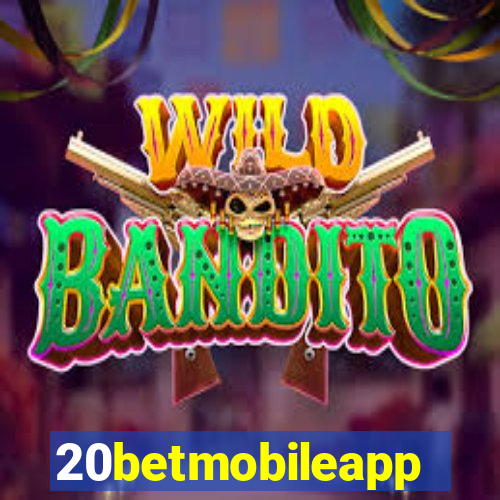 20betmobileapp