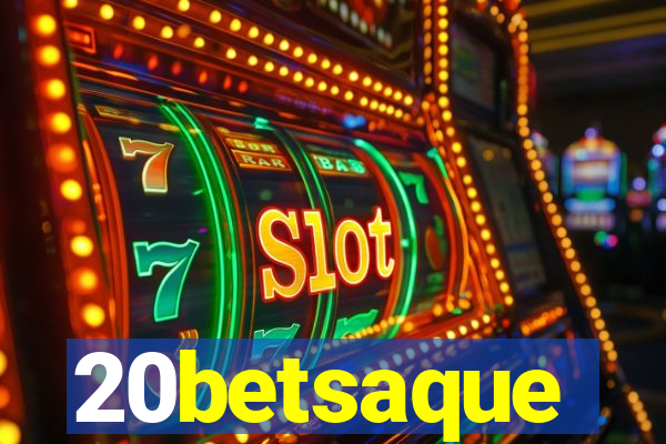 20betsaque