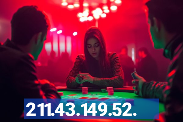 211.43.149.52.