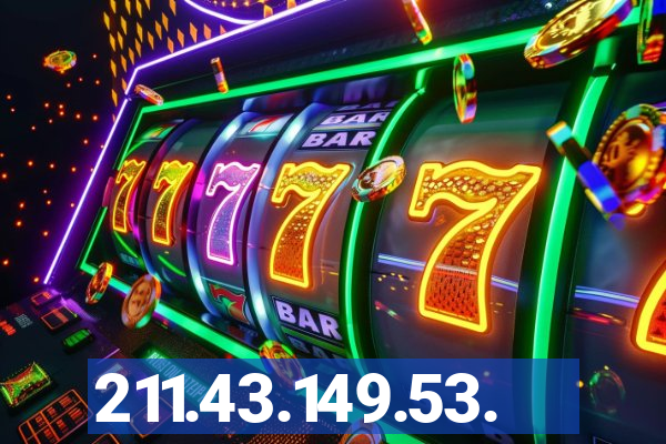 211.43.149.53.