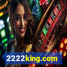 2222king.com