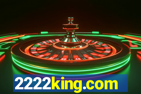 2222king.com