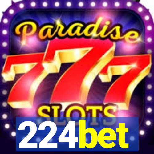 224bet