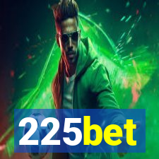225bet