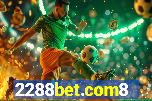 2288bet.com8