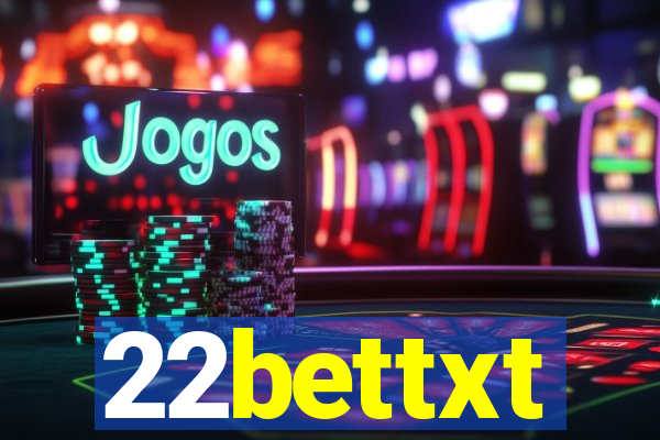 22bettxt