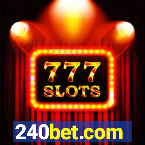 240bet.com