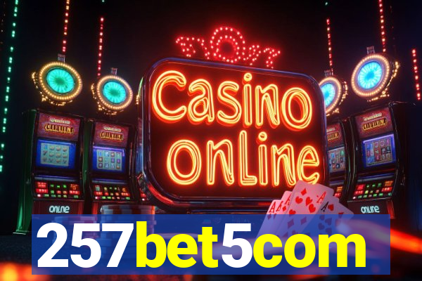 257bet5com