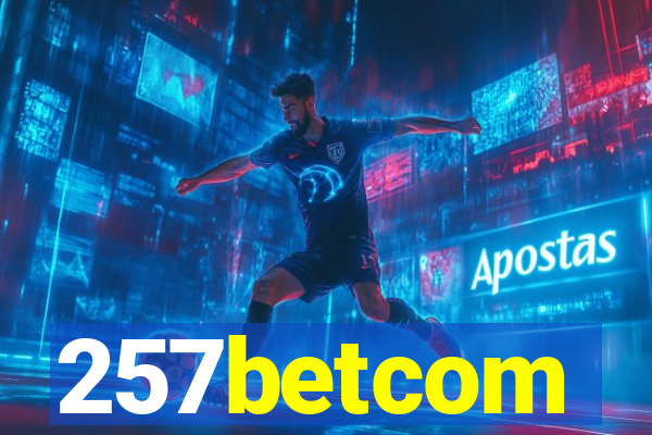 257betcom