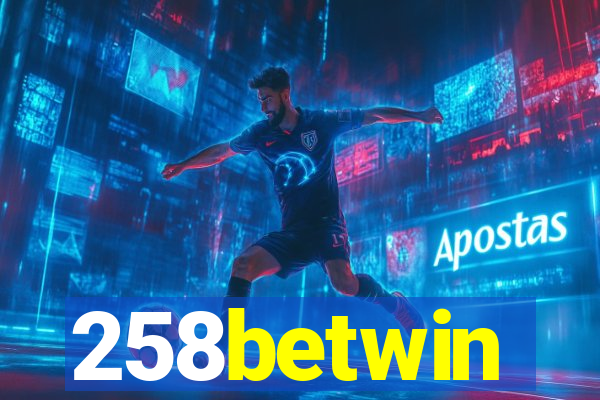 258betwin