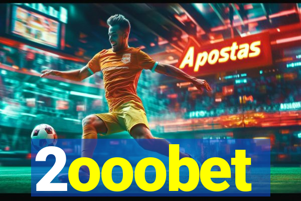 2ooobet