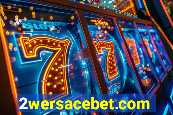 2wersacebet.com