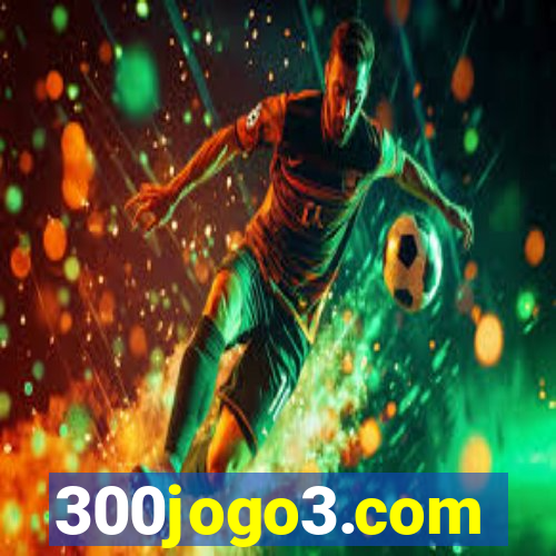 300jogo3.com