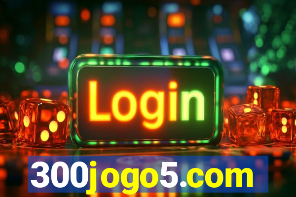 300jogo5.com