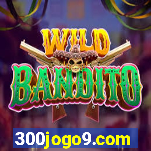 300jogo9.com
