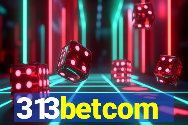 313betcom