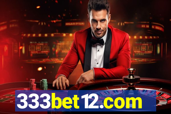 333bet12.com