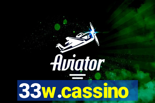 33w.cassino