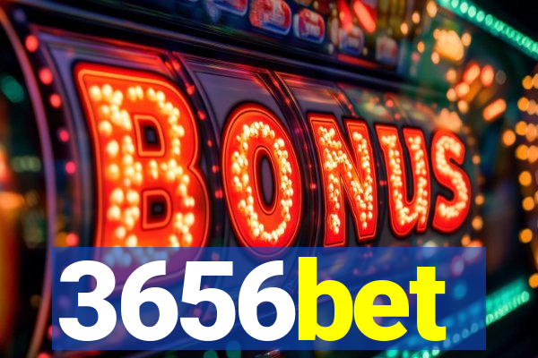 3656bet