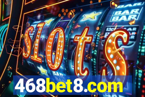 468bet8.com