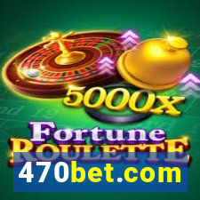 470bet.com