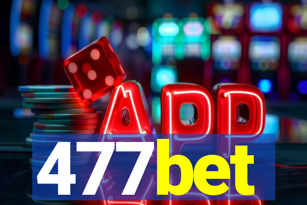 477bet