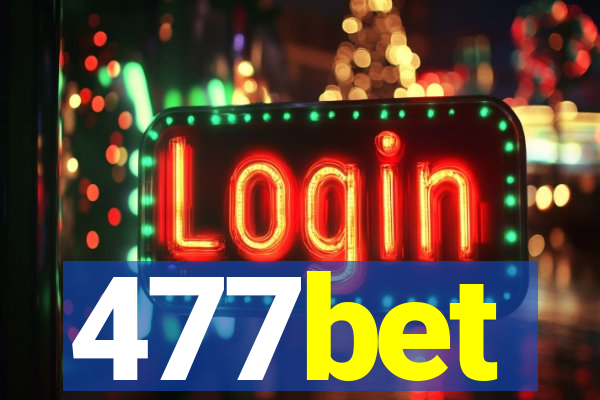 477bet