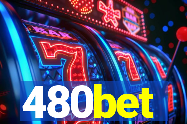 480bet
