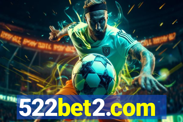 522bet2.com