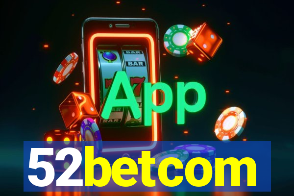 52betcom