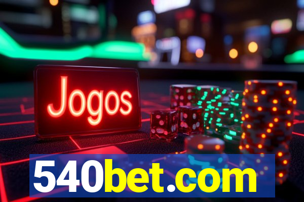 540bet.com