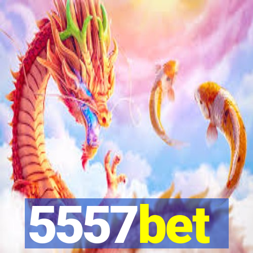 5557bet