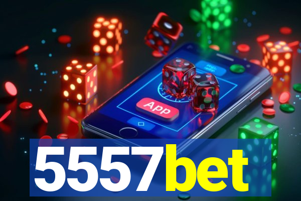5557bet