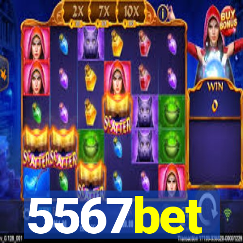 5567bet